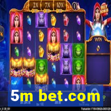 5m bet.com